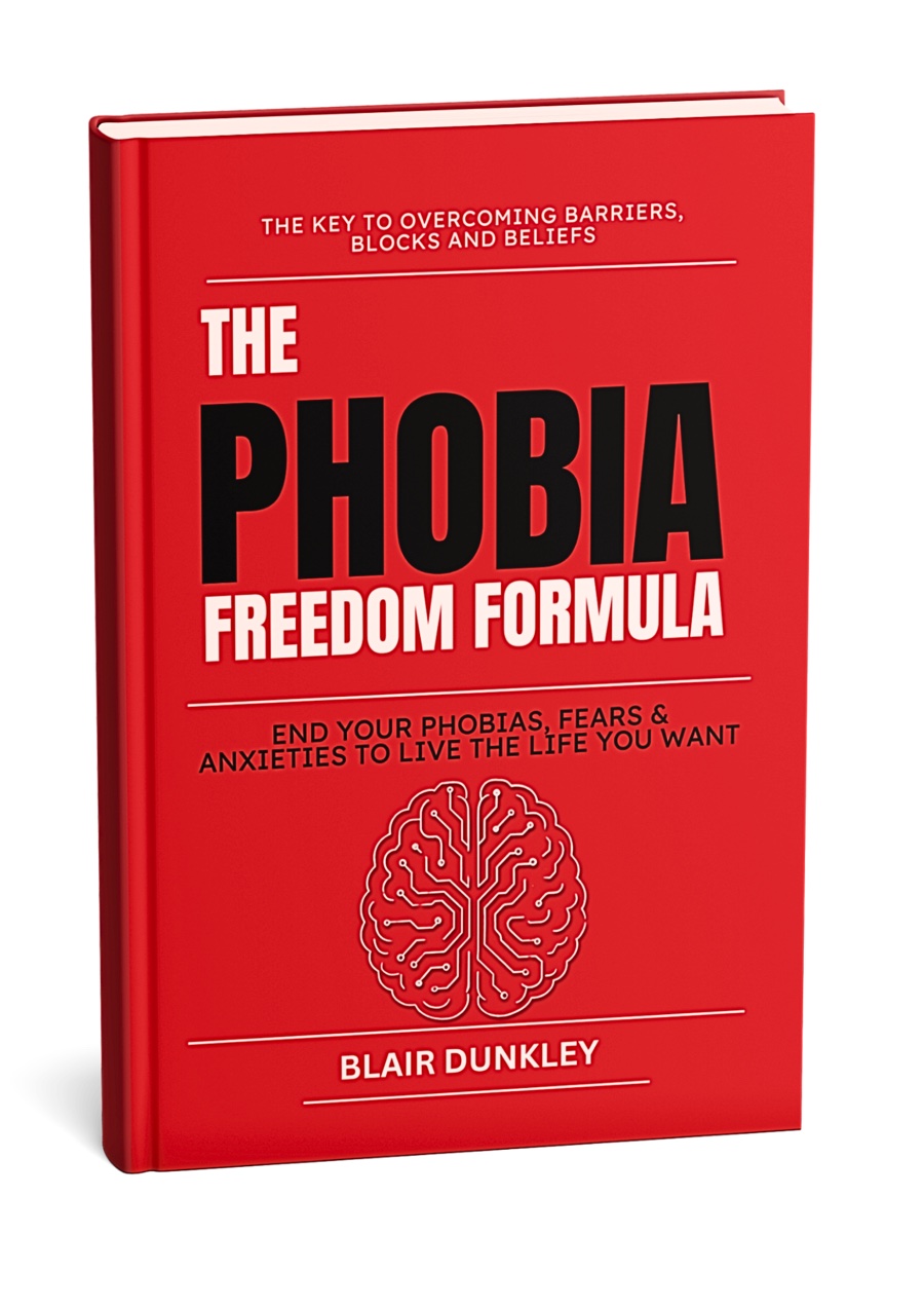 Phobia Freedom Formula book by Blair Dunkley